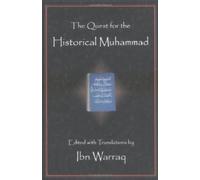 Ibn Warraq The Quest for the Historical Muhammad (Copertina rigida)