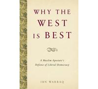 Ibn Warraq Why the West Is Best (Tascabile)