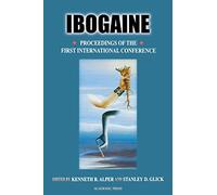 Ibogaine: Proceedings from the First International Conference: 56