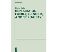 Ibolya Balla Ben Sira on Family, Gender, and Sexuality (Copertina rigida)