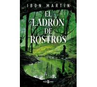 Ibon Martin El ladron de rostros: Inspectora Ane Cestero 3 (Best Sel (Tascabile)