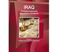Ibpus Com Iraq Company Laws and Regulations Handbook Volume 1 Strate (Tascabile)