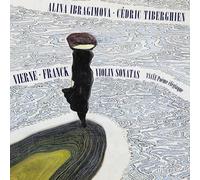 Ibragimova/ Tiberghien, Cedric - Vierne & Franck: Violin Sonatas