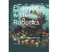 Ibrahim Abdul-Razaq Al-Balushi Engaging with Robotics (Tascabile)