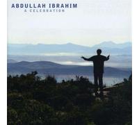 Ibrahim Abdullah - A Celebration