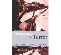 Ibrahim Abdullah Between Democracy and Terror (Tascabile)