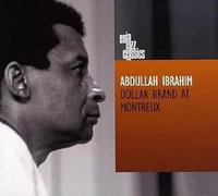 Ibrahim Abdullah - Dollar Brand At Montreux
