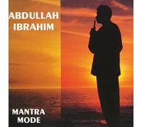 Ibrahim, Abdullah - Mantra Mode