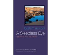 Ibrahim al-Koni A Sleepless Eye (Copertina rigida)