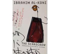 Ibrahim al-Koni The Scarecrow (Tascabile)