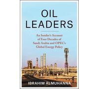 Ibrahim AlMuhanna Oil Leaders (Copertina rigida)