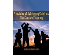 Ibrahim Amini Principles of Upbringing Children (Tascabile)