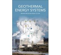 Ibrahim Dincer Murat Ozturk Geothermal Energy Systems (Tascabile)