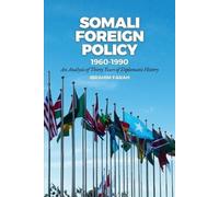 Ibrahim Farah Somali Foreign Policy, 1960-1990 (Tascabile)