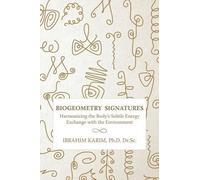 Ibrahim Karim Dr Sc BioGeometry Signatures (Tascabile)