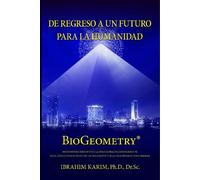 Ibrahim Karim PhD Dr Sc De Regreso a un Futuro Para a Humanidad (Tascabile)