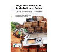 Ibrahim Macharia Vegetable Production and Marketing in Africa (Copertina rigida)