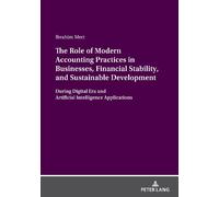 Ibrahim Mert The Role of Modern Accounting Practices in Businesses, (Tascabile)