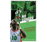 Ibrahim Mustapha No Longer Naive (Tascabile)