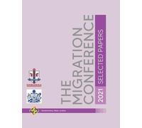 Ibrahim Sirkeci The Migration Conference 2021 - Selected Papers (Tascabile)