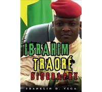 IBRAHIM TRAORÉ BIOGRAPHY: The Untold Story of a Young Captain Who Defied France, Embraced Russia, and Redrew the Battle Lines in West Africa