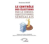 Ibrahima Baldé Le contrôle des élections par le Conseil constitution (Tascabile)