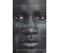 Ibrahima Balde Raul Kleiner Bruder: Die Geschichte meiner S (Copertina rigida)