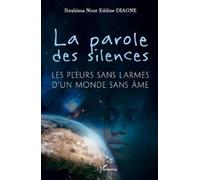 Ibrahima Nour Eddine Diagne La parole des silences (Tascabile)