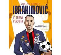 Ibrahimovic. In terza persona