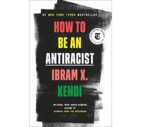Ibram X. Kendi How to Be an Antiracist (Copertina rigida)
