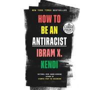 Ibram X. Kendi How to Be an Antiracist (Tascabile)