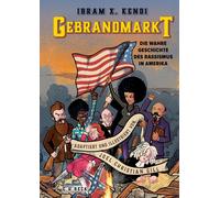 Ibram X. Kendi Joel Chr Gebrandmarkt: Die wahre Geschichte d (Copertina rigida)