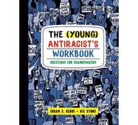 Ibram X. Kendi Nic Stone The (Young) Antiracist's Workbook (Tascabile)