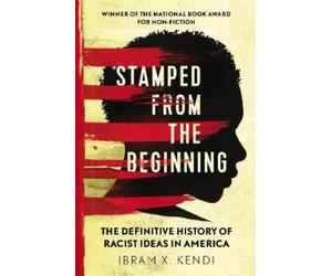 Ibram X. Kendi Stamped from the Beginning (Tascabile)