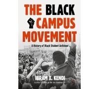 Ibram X. Kendi The Black Campus Movement (Tascabile) Contemporary Black History