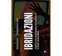 Ibridazioni. Viaggio nell’immaginario tecnologico di David Cronenberg