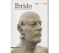 Ibrido : genetica delle forme d'arte