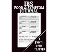 IBS Food and Symptom Journal: Daily Meal and Digestive Log Book with Pain Scale, Symptom Tracking, and Notes to Support Gut Health and IBS Management
