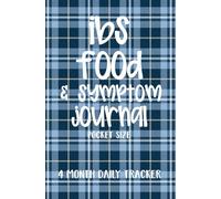 IBS Food and Symptom Journal: Pocket Size Daily Meal and Digestive Log Book with Pain Scale, Symptom Tracking, and Notes to Support Gut Health and IBS Management|5.25"x8"