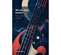 IBS Iper Bass System: Studi su scale accordi ed arpeggi VOLUME 2
