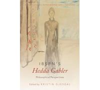IBSENS HEDDA GABLER OXPL P: Philosophical Perspectives (Oxford Studies in Philosophy and Lit)