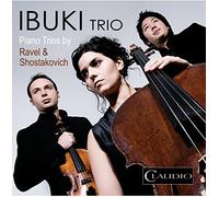 Ibuki Trio - Ibuki Piano Trio/Ravel & Shostakovich
