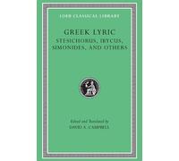 Ibycus Stesichorus Simonides Greek Lyric, Volume III (Copertina rigida)