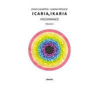 Icaria, ikaria. Psicofarmaco. Vol. 1