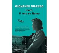 Icaro, il volo su Roma