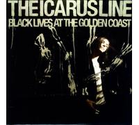 Icarus Line - Black Lives At The Golden Coast