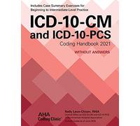 ICD-10-CM and Icd-10-pcs Coding Handbook, Without Answers 2021