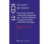 ICD-11. Descrizioni cliniche e requisiti diagnostici per i disturbi mentali, comportamentali e del neurosviluppo