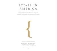 ICD-11 in America: A Clinical Guide to the Future of Diagnosis - NUOVO
