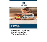 ICDS und kognitive Entwicklung bei Vorschulkindern